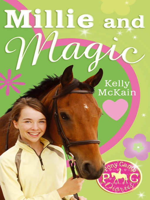 Title details for Millie and Magic by Kelly McKain - Available